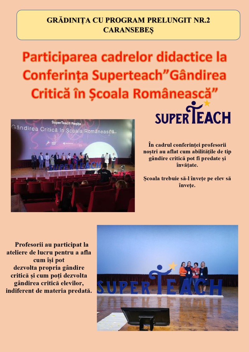 Cadrele didactice de la grădinița noastră au participat la Conferința Superteach ”Gândirea critică în școala românească”